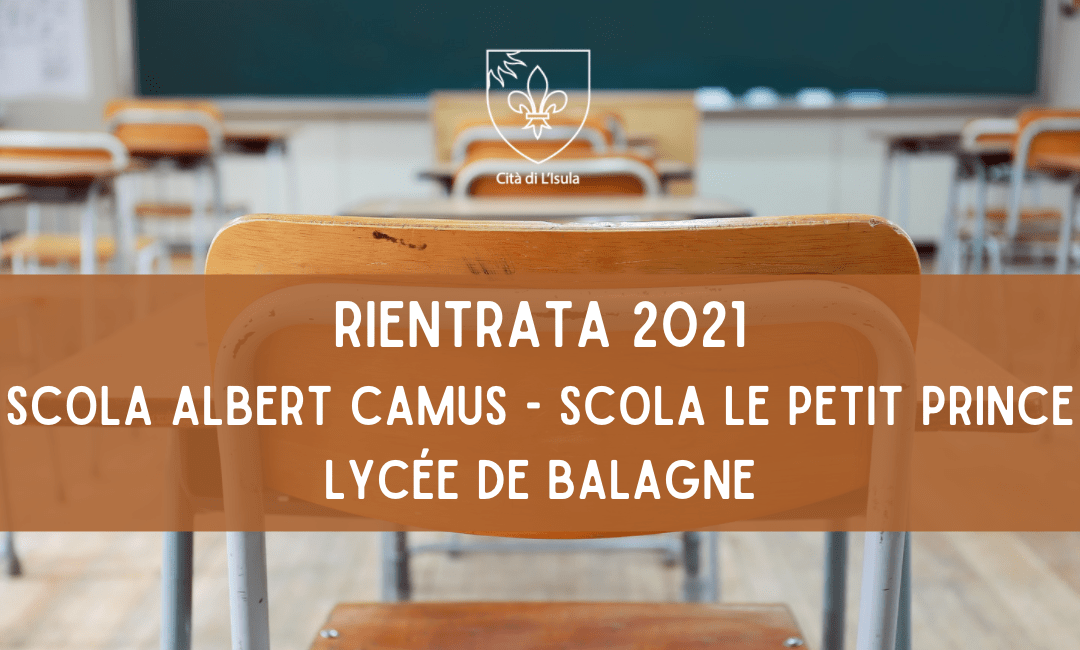 RIENTRATA 2021 : SCOLA ALBERT CAMUS – SCOLA LE PETIT PRINCE – LYCÉE DE BALAGNE