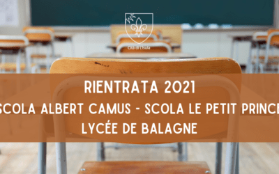 RIENTRATA 2021 : SCOLA ALBERT CAMUS – SCOLA LE PETIT PRINCE – LYCÉE DE BALAGNE