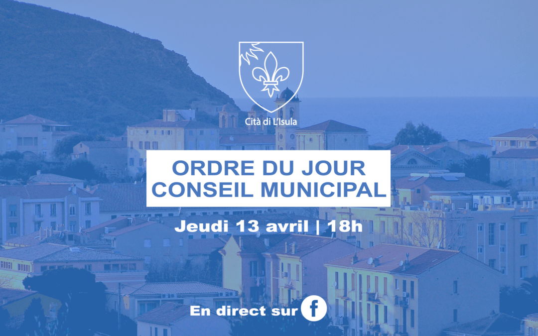 Ordre du jour du conseil municipal du 13 avril 2023