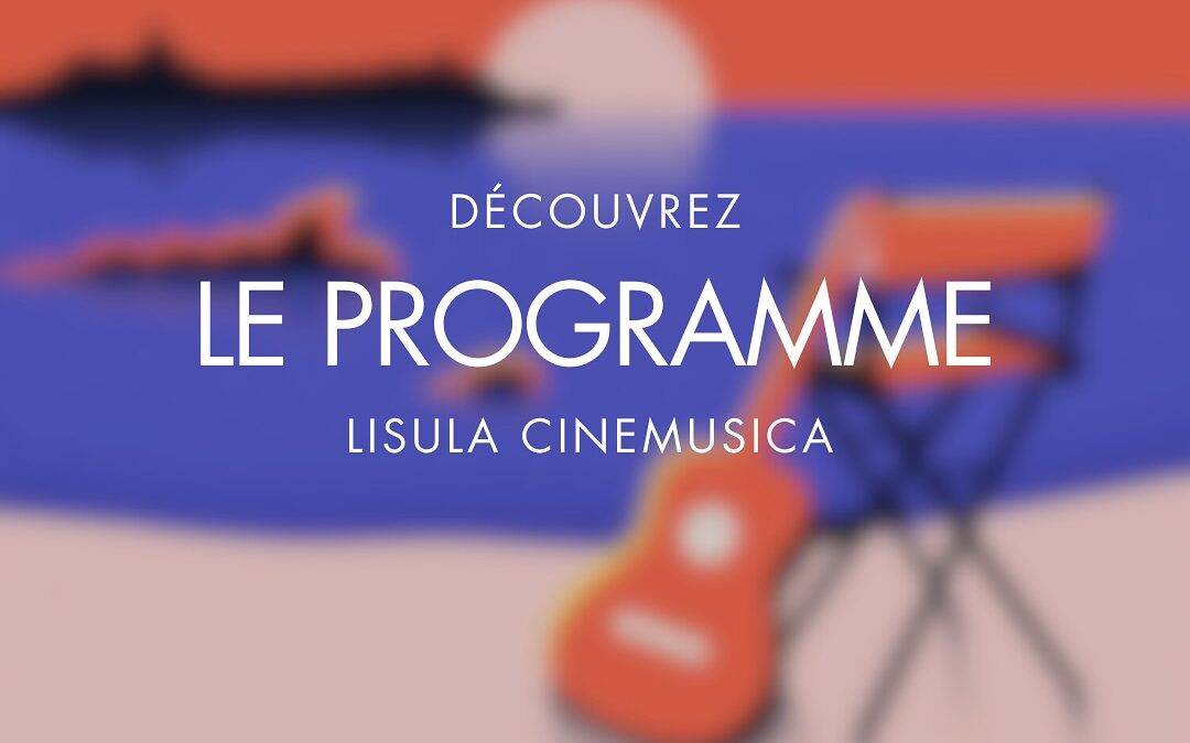 7ème édition de Lisula CineMusica